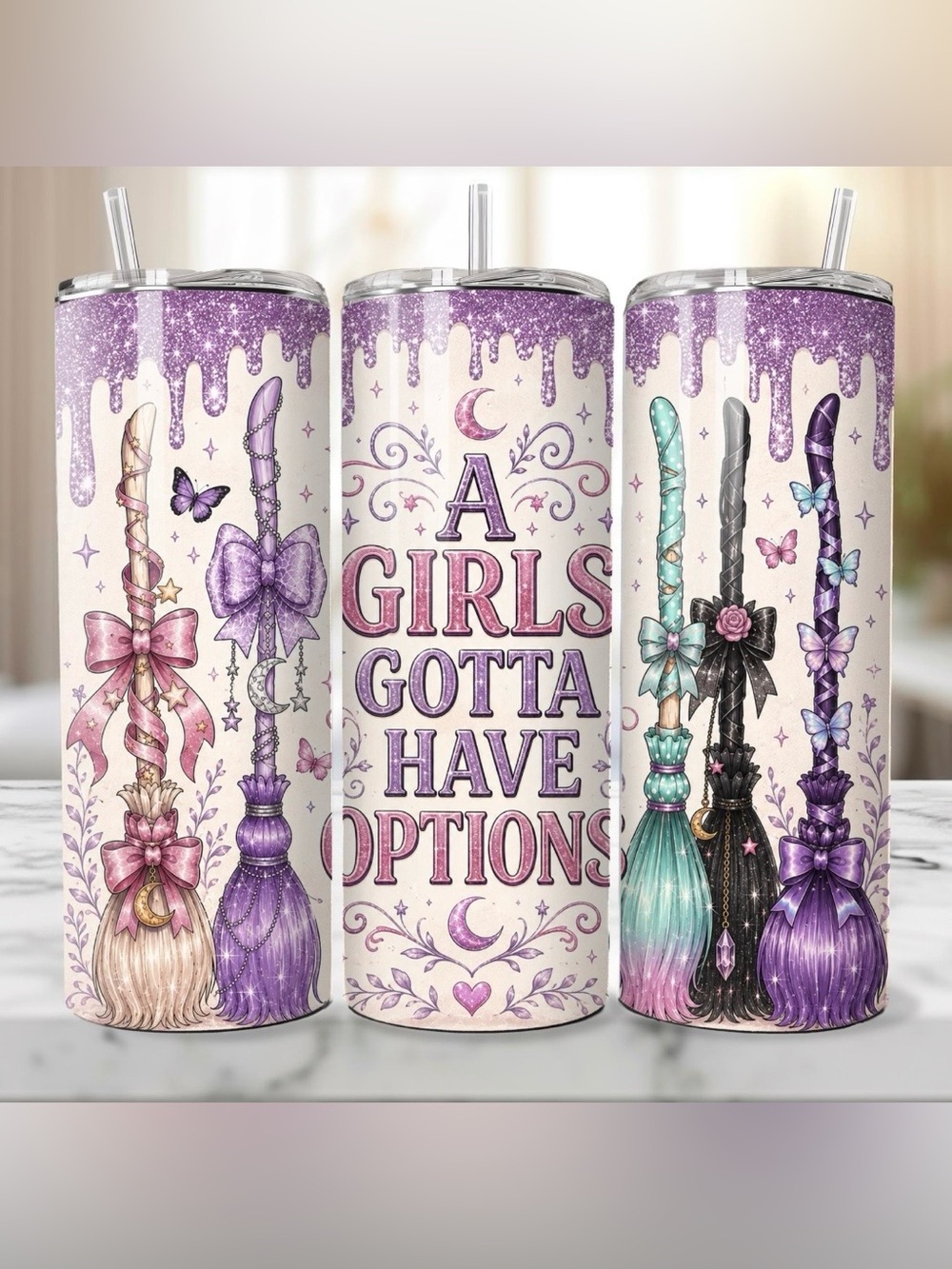 A Girls Gotta Have Options Purple Glitter Witch Broom Stainless Tumbler